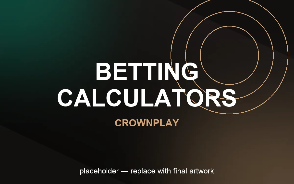 Calculateurs casino et paris CrownPlay